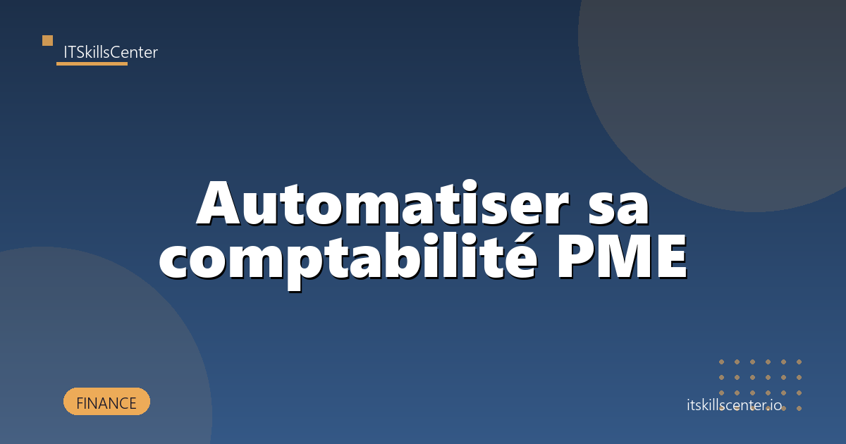 Automatiser sa comptabilité PME