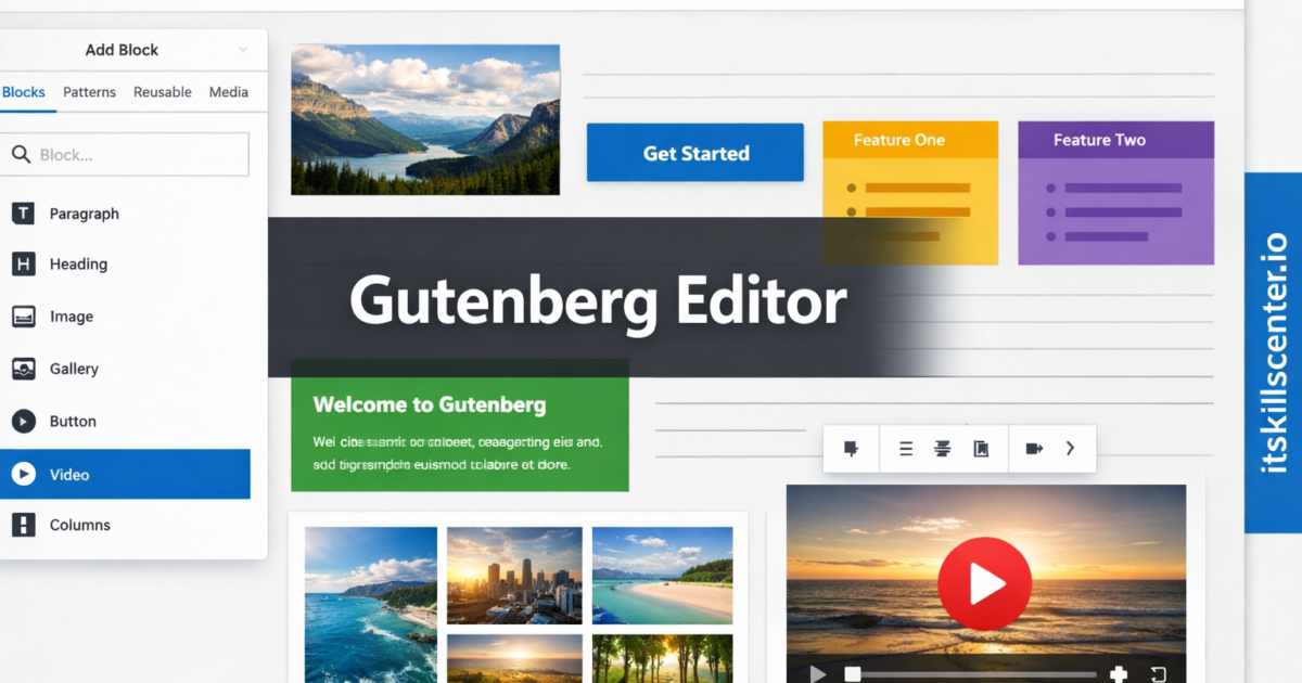إتقان محرر غوتنبرغ في ووردبريس: بلوكات المحتوى وتخطيط الصفحات وأدوات التحرير المرئي