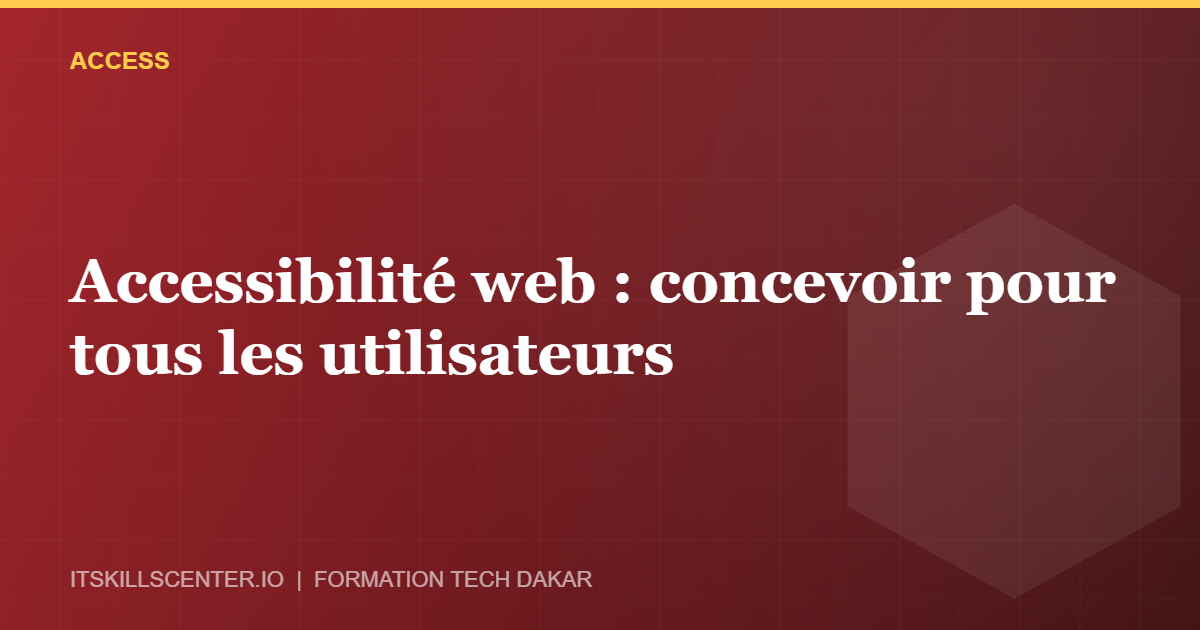 Miniature - Accessibilité web : concevoir pour tous les utilisateurs