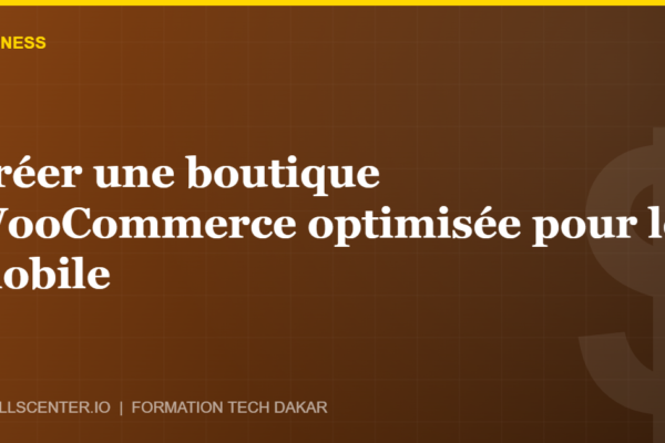 Miniature - Créer une boutique WooCommerce optimisée pour le mobile