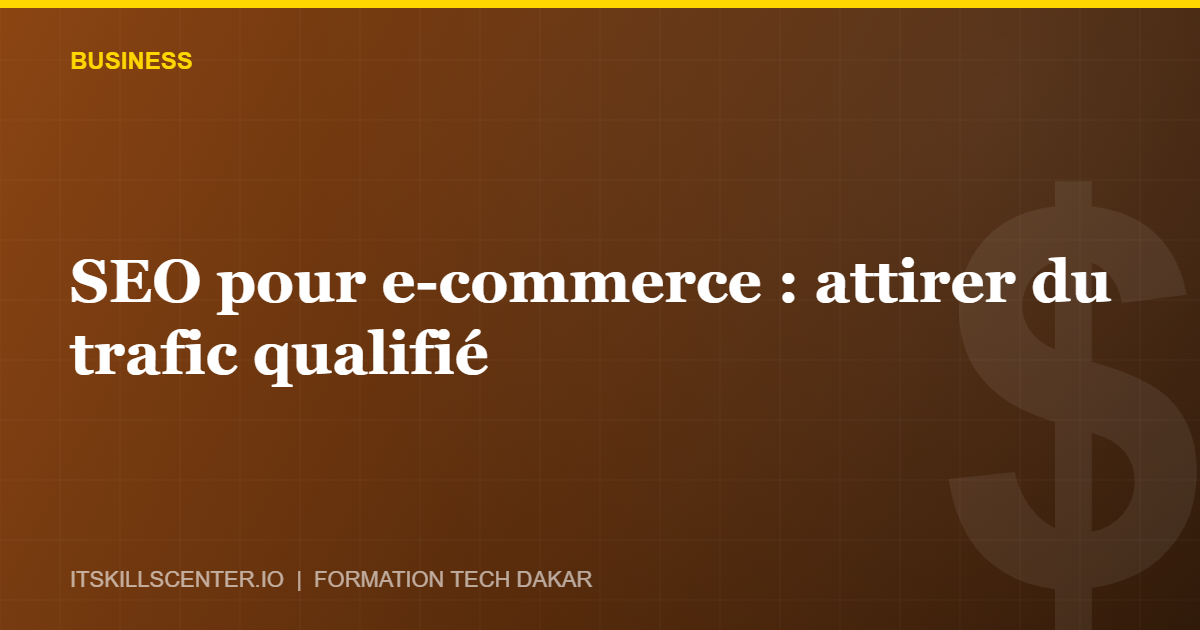 Miniature - SEO pour e-commerce : attirer du trafic qualifié