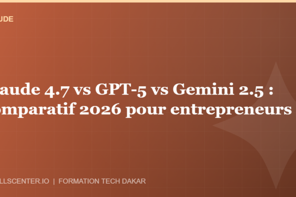 Miniature - Claude 4.7 vs GPT-5 vs Gemini 2.5 : comparatif 2026 pour entrepreneurs