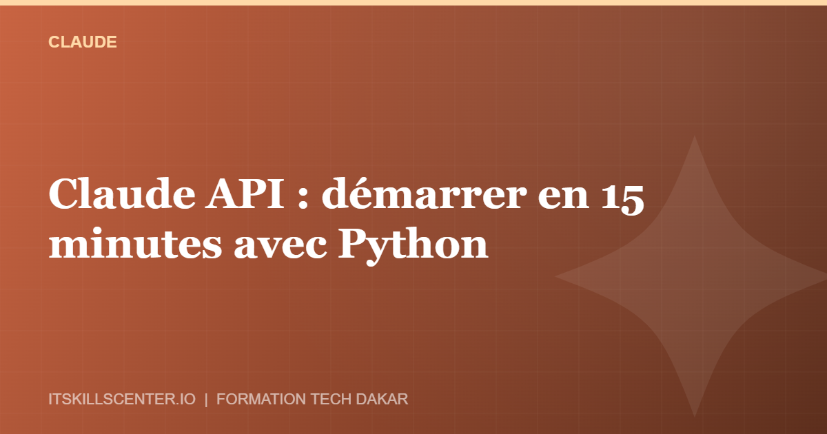 Miniature - Claude API : démarrer en 15 minutes avec Python