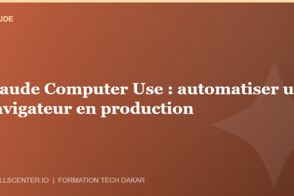 Miniature - Claude Computer Use : automatiser un navigateur en production