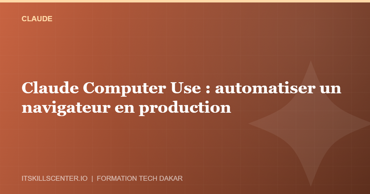 Miniature - Claude Computer Use : automatiser un navigateur en production