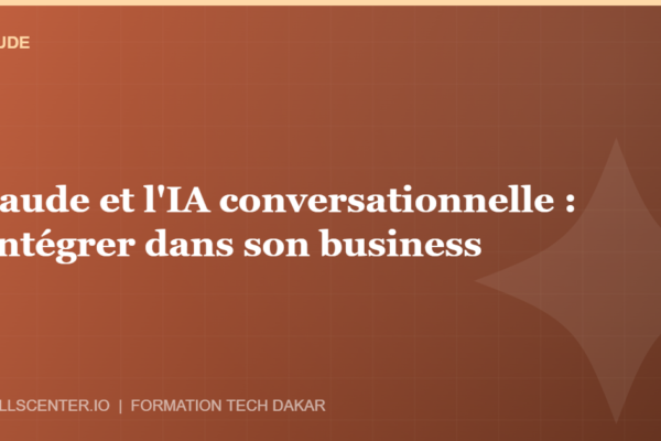 Miniature - Claude et l'IA conversationnelle : l'intégrer dans son business