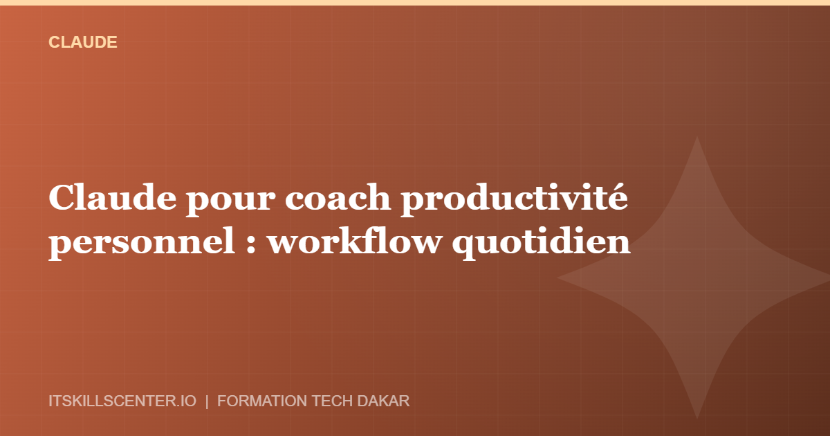 Miniature - Claude pour coach productivité personnel : workflow quotidien