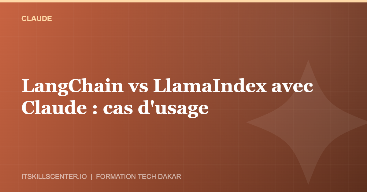 Miniature - LangChain vs LlamaIndex avec Claude : cas d'usage
