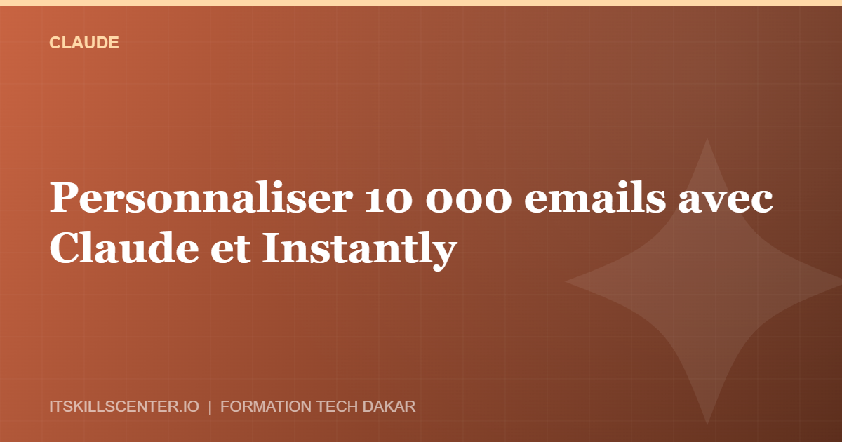 Miniature - Personnaliser 10 000 emails avec Claude et Instantly