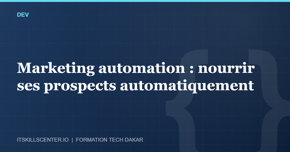 Miniature - Marketing automation : nourrir ses prospects automatiquement