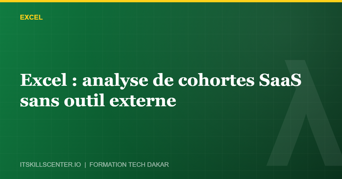 Miniature - Excel : analyse de cohortes SaaS sans outil externe