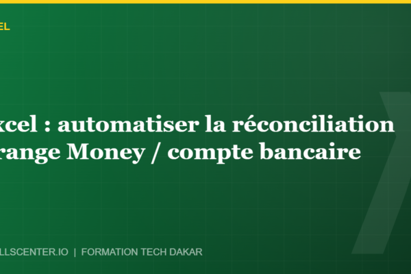 Miniature - Excel : automatiser la réconciliation Orange Money / compte bancaire