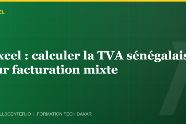 Miniature - Excel : calculer la TVA sénégalaise sur facturation mixte