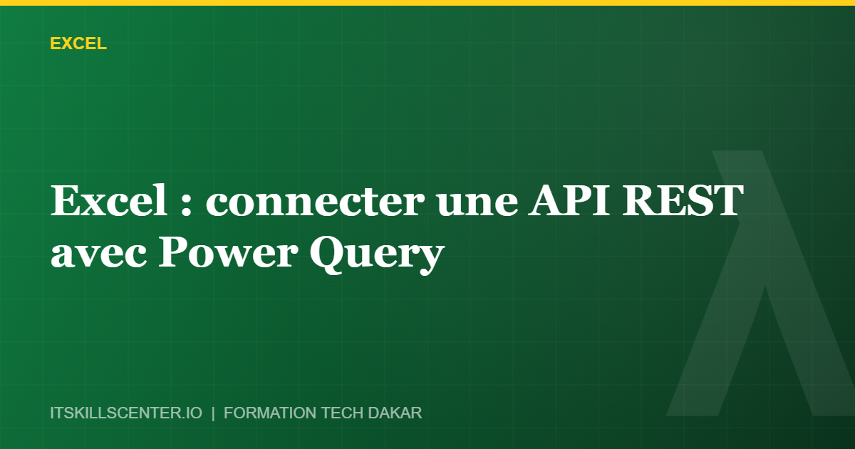 Miniature - Excel : connecter une API REST avec Power Query