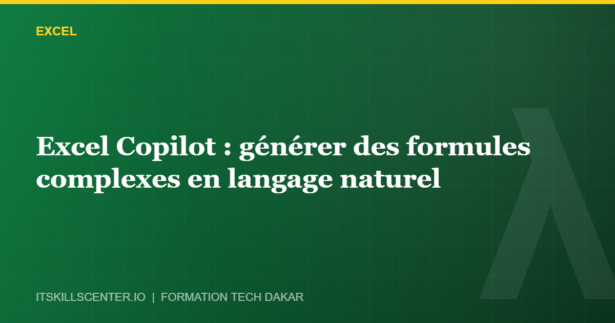 Miniature - Excel Copilot : générer des formules complexes en langage naturel