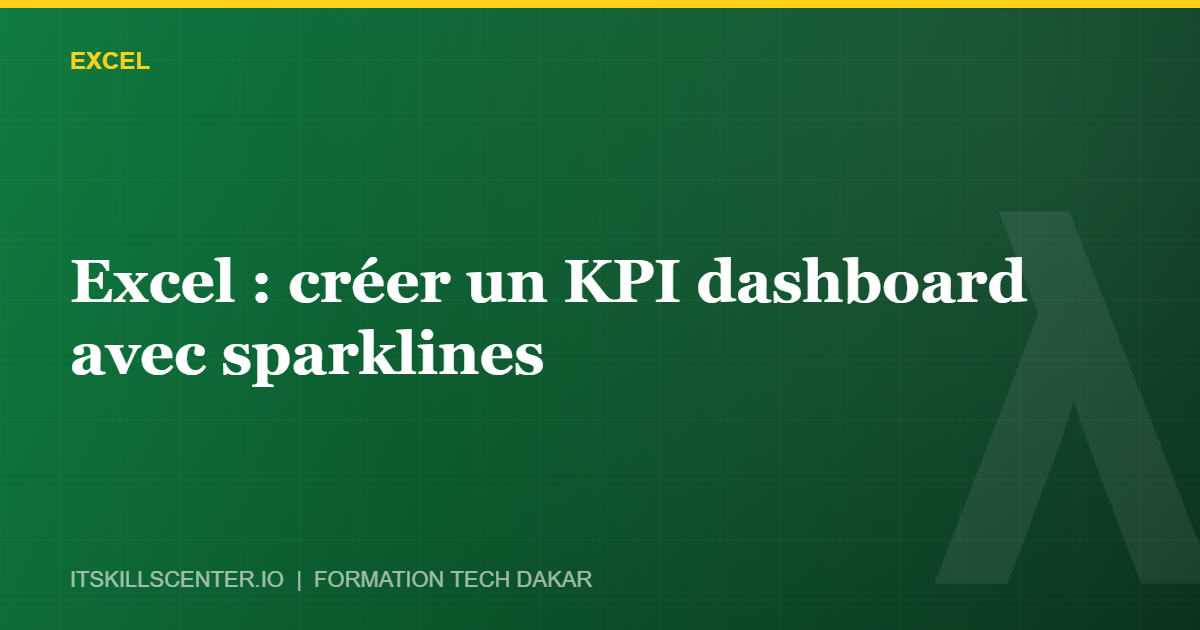 Miniature - Excel : créer un KPI dashboard avec sparklines