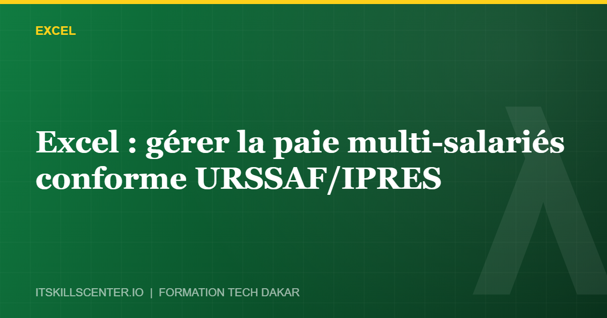 Miniature - Excel : gérer la paie multi-salariés conforme URSSAF/IPRES