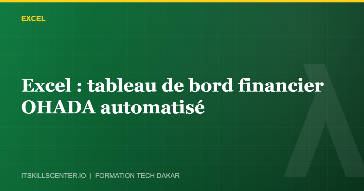Miniature - Excel : tableau de bord financier OHADA automatisé