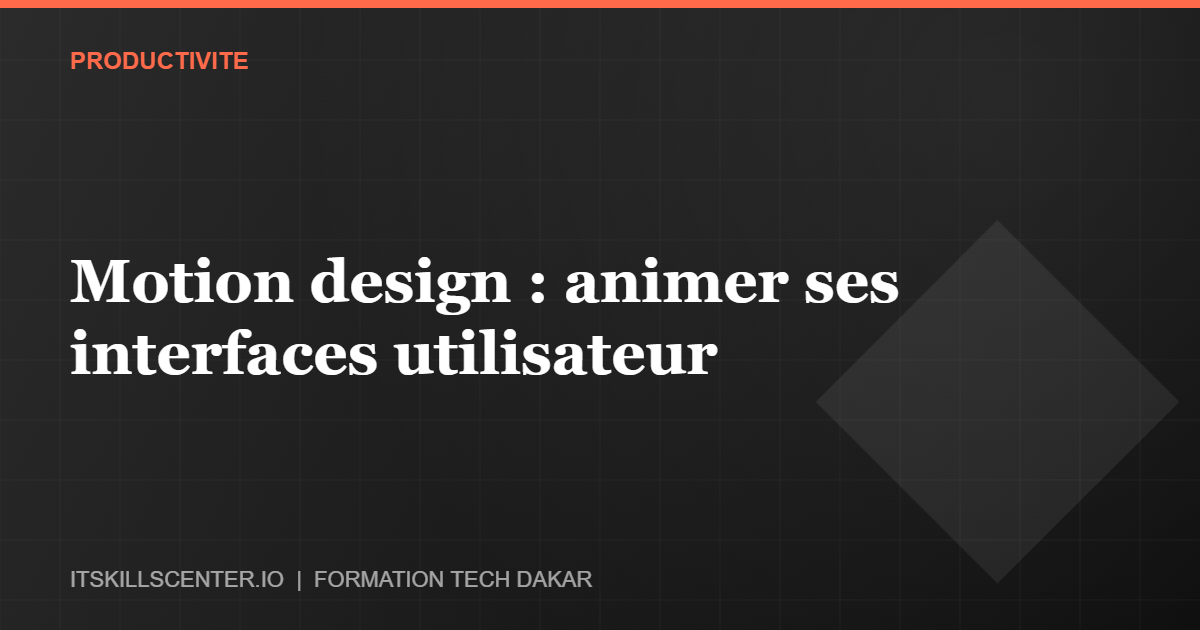 Miniature - Motion design : animer ses interfaces utilisateur