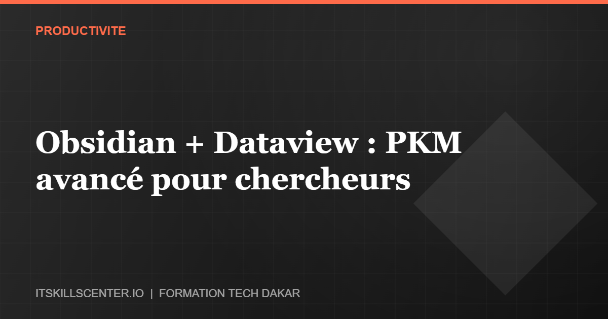 Miniature - Obsidian + Dataview : PKM avancé pour chercheurs
