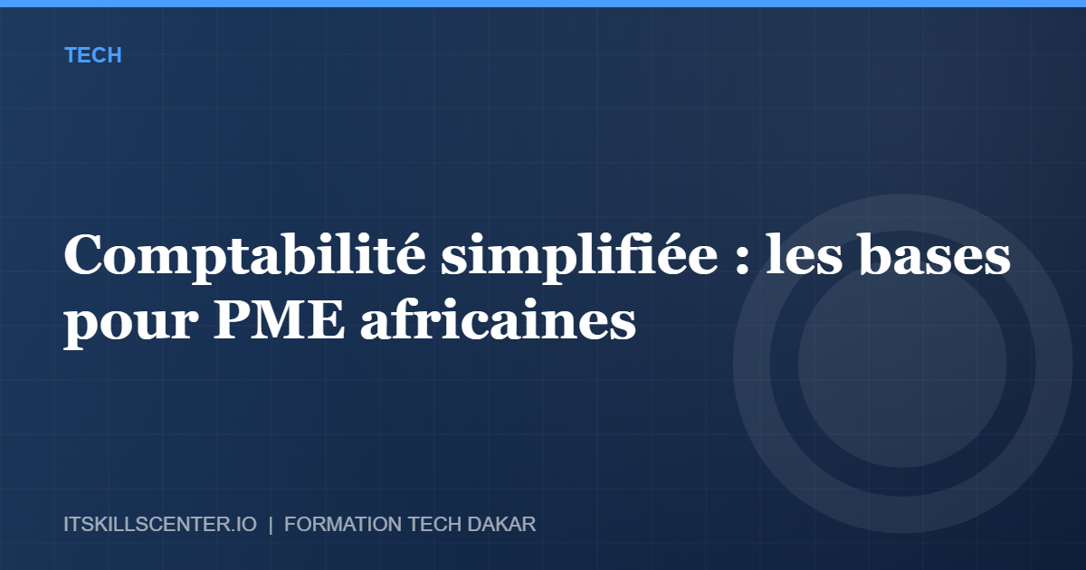 Miniature - Comptabilité simplifiée : les bases pour PME africaines