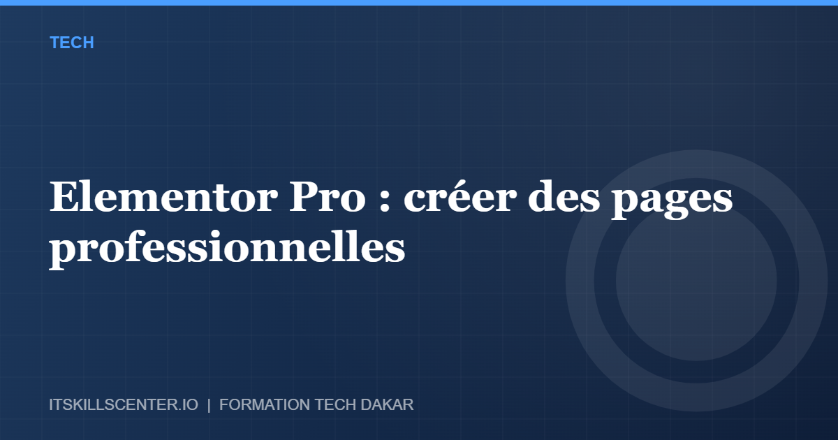 Miniature - Elementor Pro : créer des pages professionnelles
