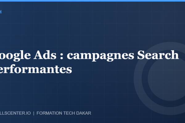 Miniature - Google Ads : campagnes Search performantes