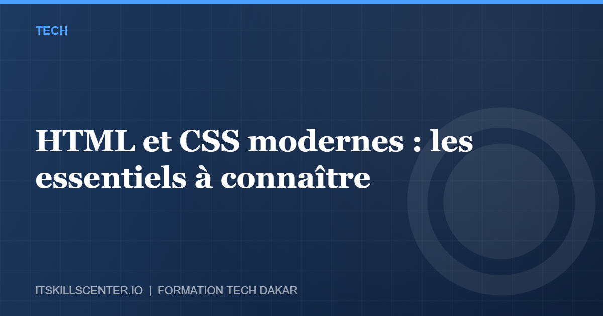 Miniature - HTML et CSS modernes : les essentiels à connaître
