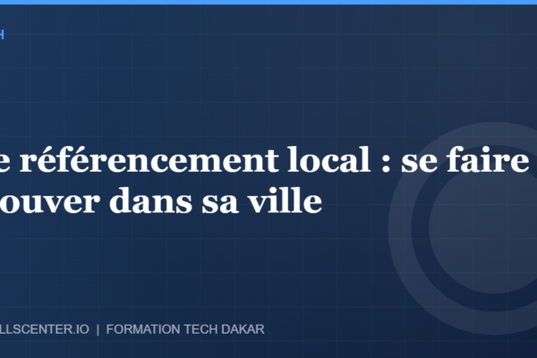 Miniature - Le référencement local : se faire trouver dans sa ville