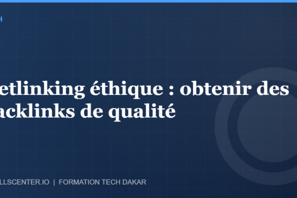 Miniature - Netlinking éthique : obtenir des backlinks de qualité