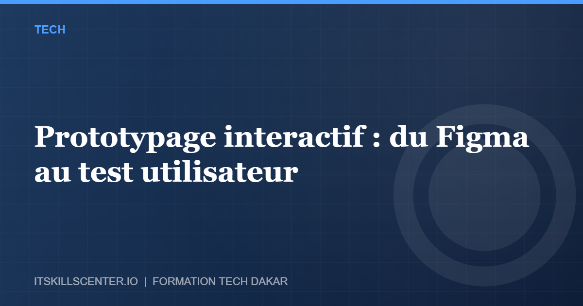 Miniature - Prototypage interactif : du Figma au test utilisateur