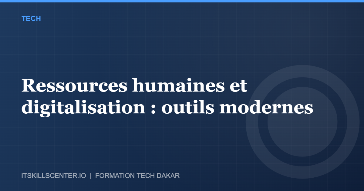 Miniature - Ressources humaines et digitalisation : outils modernes