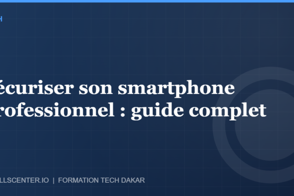 Miniature - Sécuriser son smartphone professionnel : guide complet