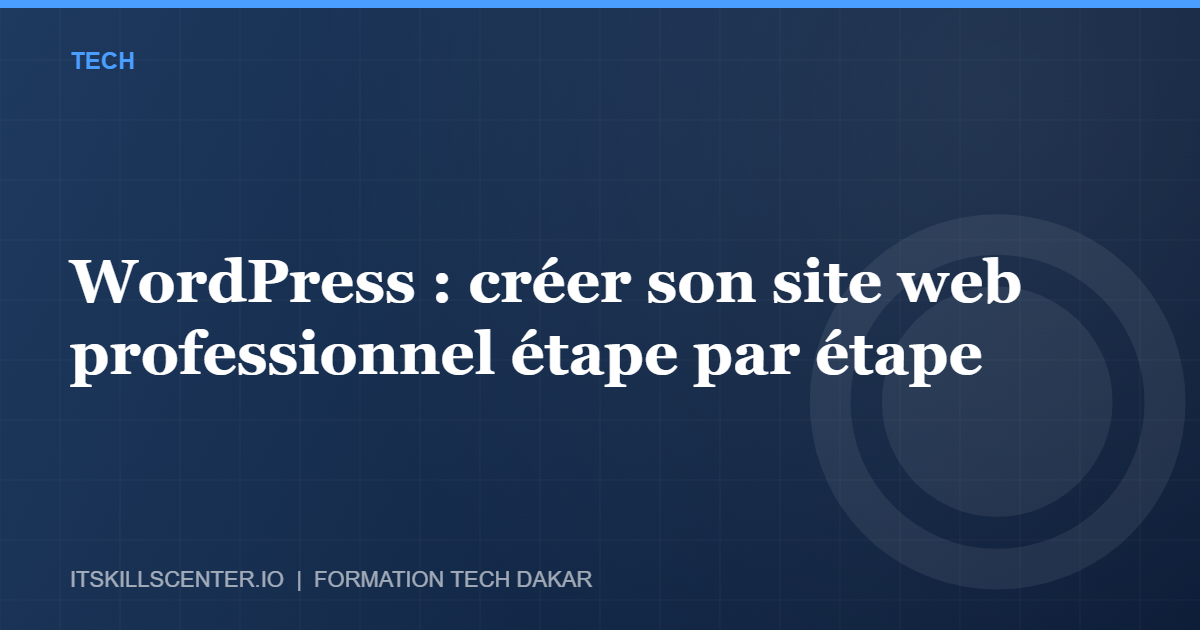 Miniature - WordPress : créer son site web professionnel étape par étape
