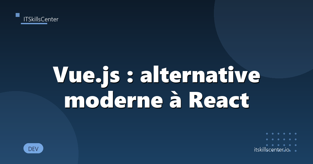 Vue.js : alternative moderne à React